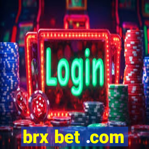 brx bet .com